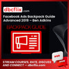 Facebook Ads Backpack Guide Advanced 2019 – Ben Adkins free downoad, dbcflix, dbcflix.com, storedbc.com, downloadbusinesscourse, mega, google drive