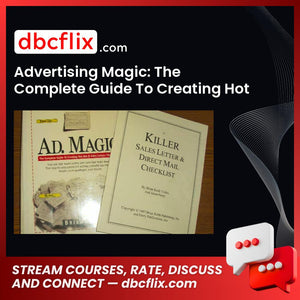 Advertising Magic: The Complete Guide To Creating Hot Ads and Sales Letters That Work [pdf] – Brian Keith Voiles free downoad, dbcflix, dbcflix.com, storedbc.com, downloadbusinesscourse, mega, google drive