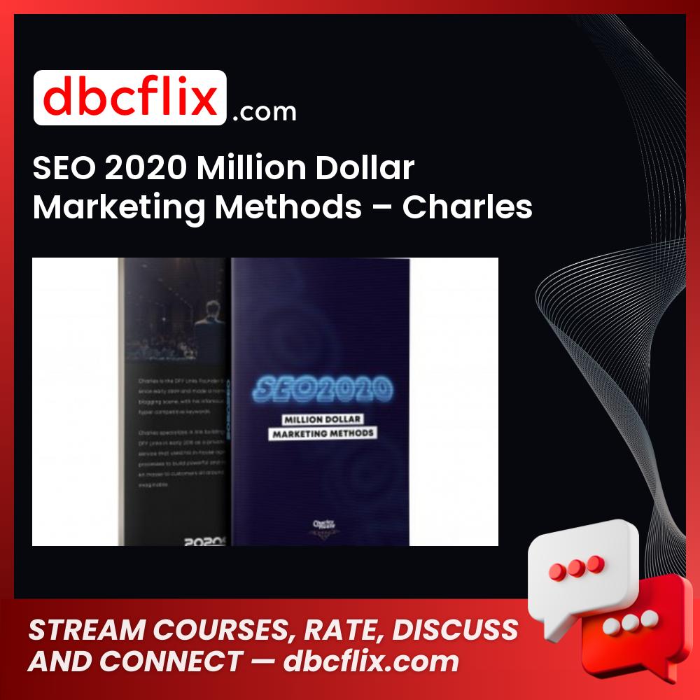 SEO 2020 Million Dollar Marketing Methods – Charles Floate free downoad, dbcflix, dbcflix.com, storedbc.com, downloadbusinesscourse, mega, google drive