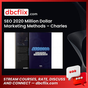 SEO 2020 Million Dollar Marketing Methods – Charles Floate free downoad, dbcflix, dbcflix.com, storedbc.com, downloadbusinesscourse, mega, google drive