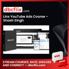 Linx YouTube Ads Course – Shash Singh free downoad, dbcflix, dbcflix.com, storedbc.com, downloadbusinesscourse, mega, google drive