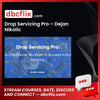 Drop Servicing Pro – Dejan Nikolic free downoad, dbcflix, dbcflix.com, storedbc.com, downloadbusinesscourse, mega, google drive