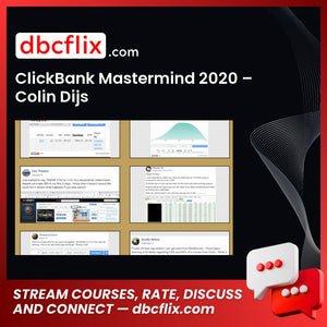 ClickBank Mastermind 2020 – Colin Dijs free downoad, dbcflix, dbcflix.com, storedbc.com, downloadbusinesscourse, mega, google drive