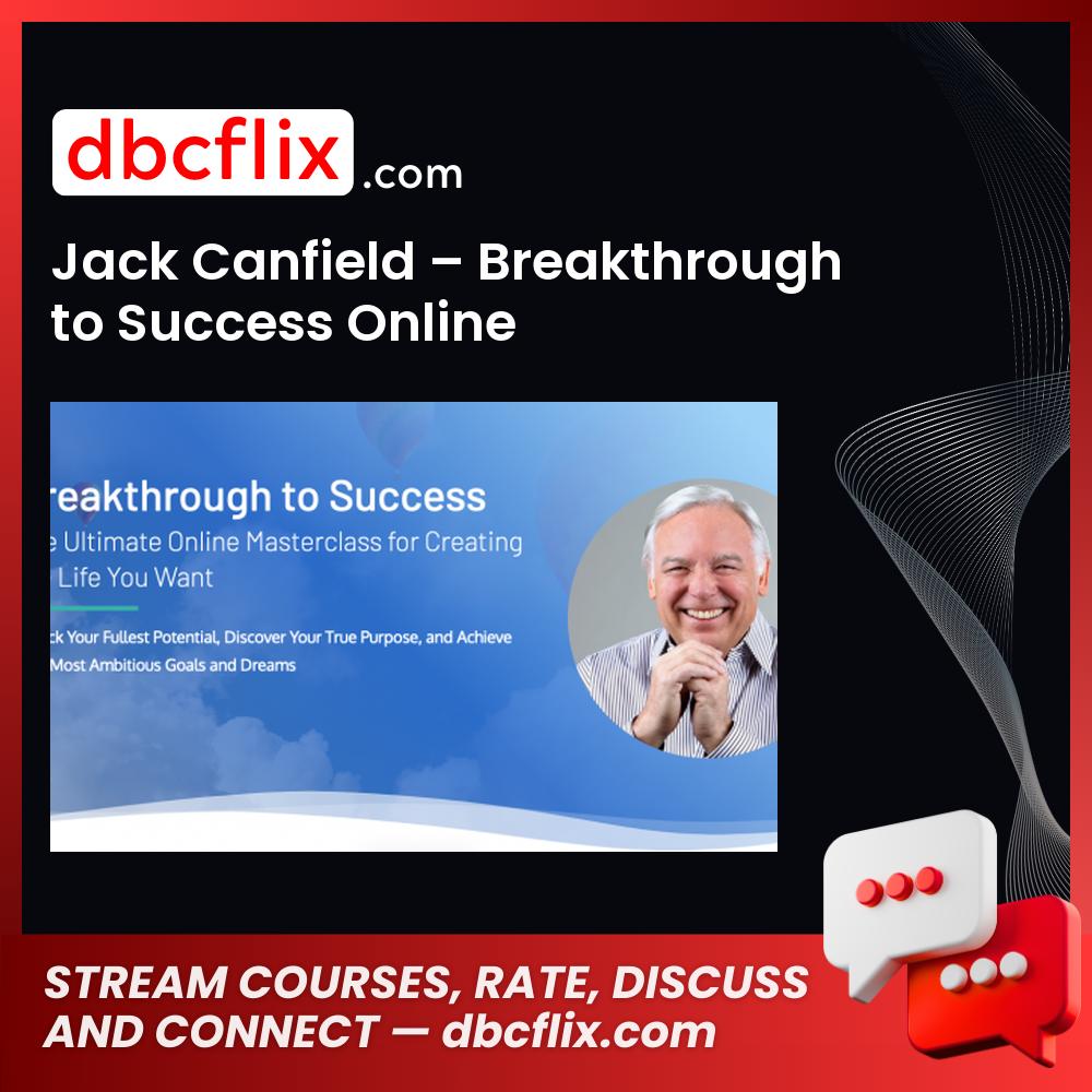 download, downloadbusinesscourse, drive, fast, free, google, Jack Canfield – Breakthrough to Success Online, mega, rapidgator, torrent