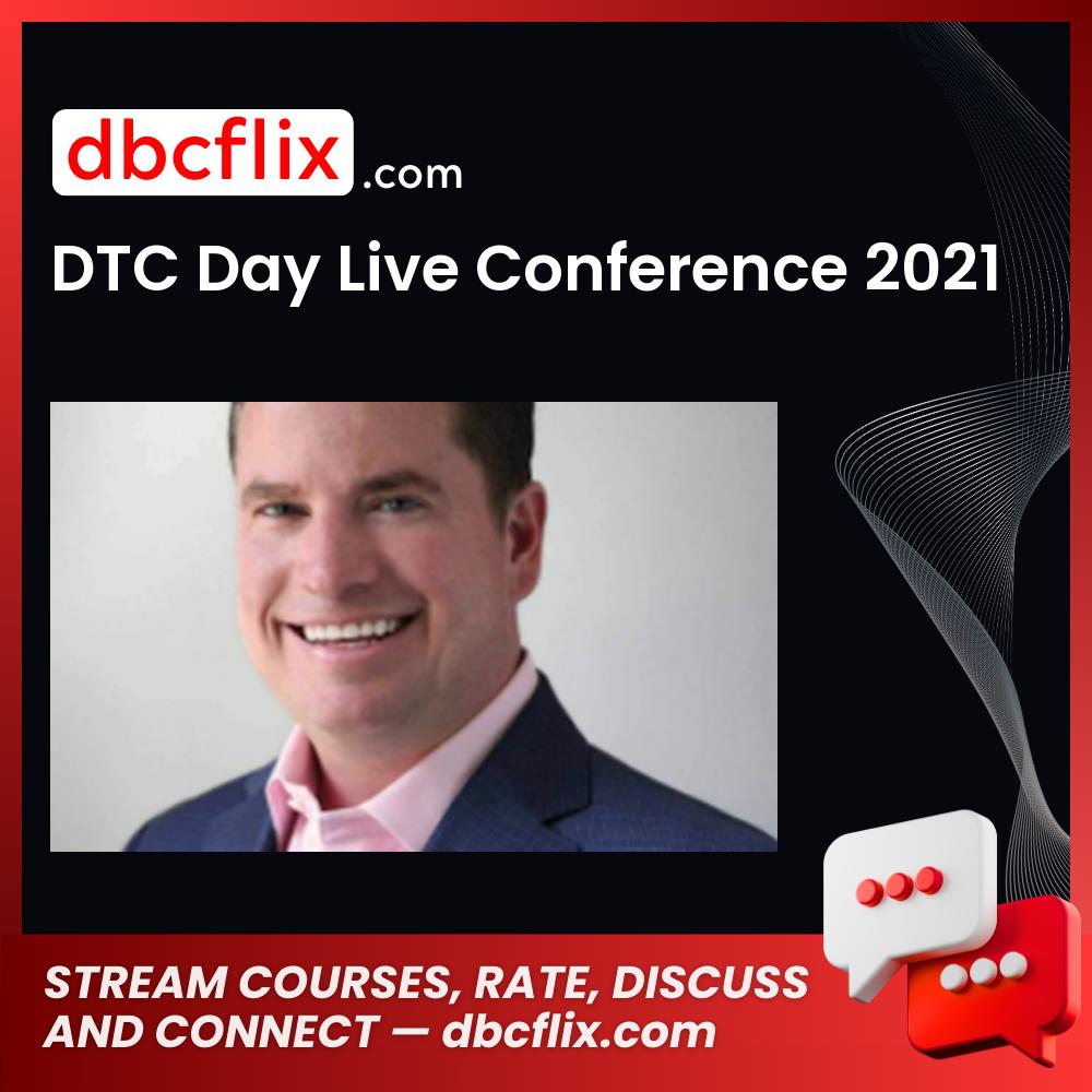 download, downloadbusinesscourse, drive, DTC Day Live Conference 2021, fast, free, google, mega, rapidgator, torrent
