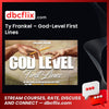 download, downloadbusinesscourse, drive, fast, free, google, mega, rapidgator, torrent, Ty Frankel – God-Level First Lines