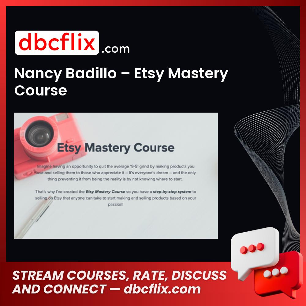 download, downloadbusinesscourse, drive, fast, free, google, mega, Nancy Badillo – Etsy Mastery Course, rapidgator, torrent