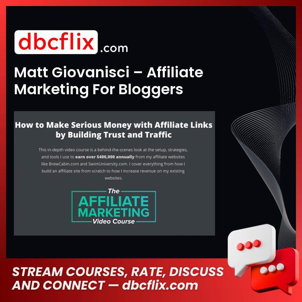 download, downloadbusinesscourse, drive, fast, free, google, Matt Giovanisci – Affiliate Marketing For Bloggers, mega, rapidgator, torrent