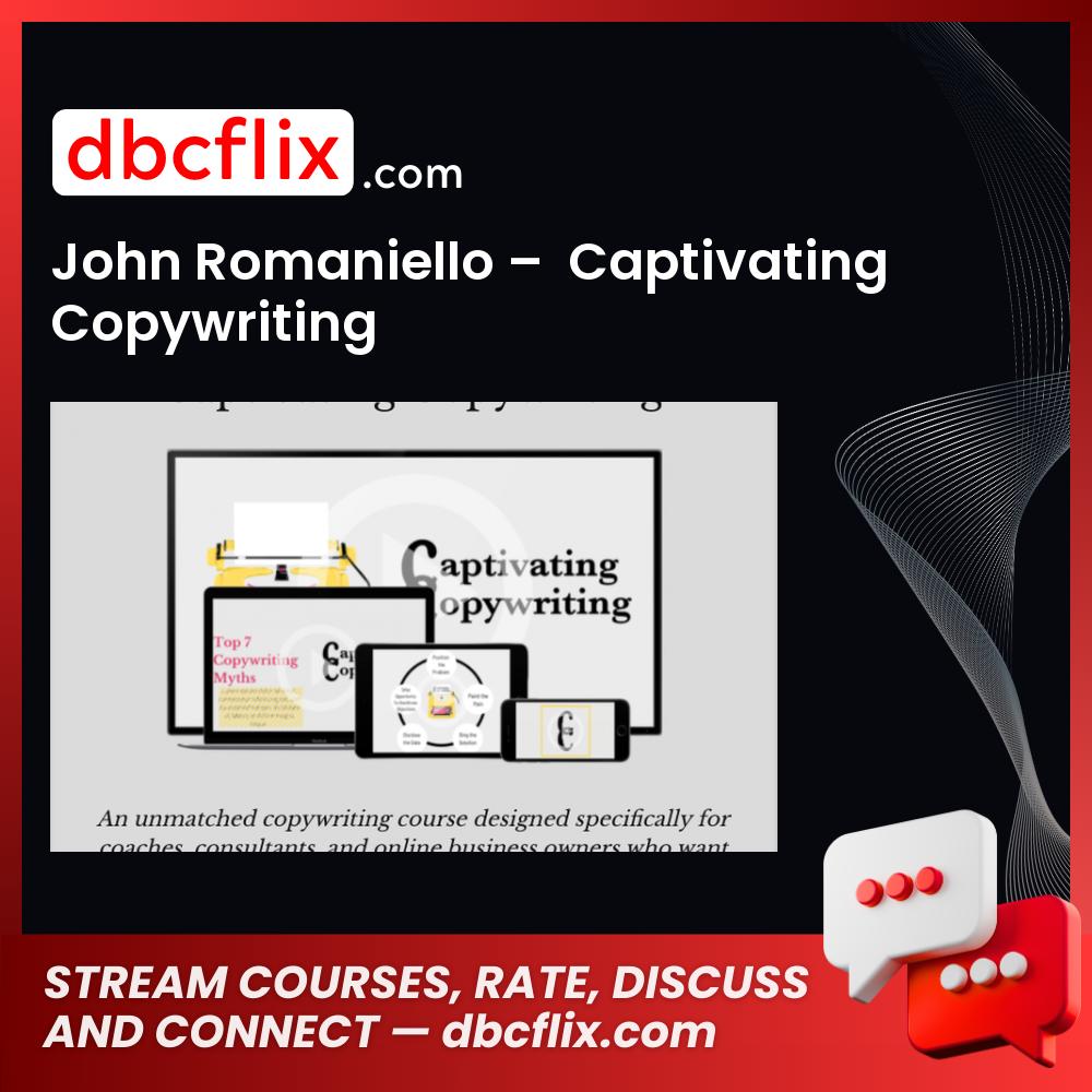 download, downloadbusinesscourse, drive, fast, free, google, John Romaniello – Captivating Copywriting, mega, rapidgator, torrent