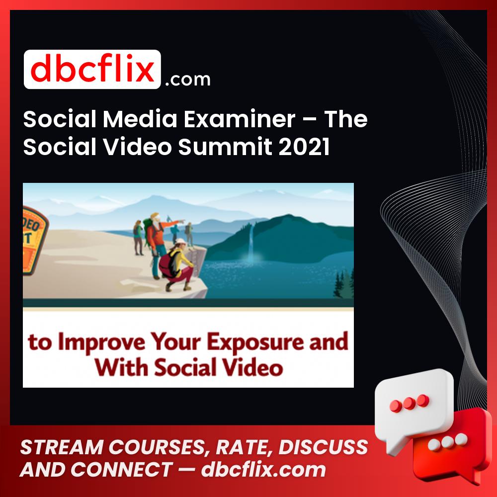 download, downloadbusinesscourse, drive, fast, free, google, mega, rapidgator, Social Media Examiner – The Social Video Summit 2021, torrent