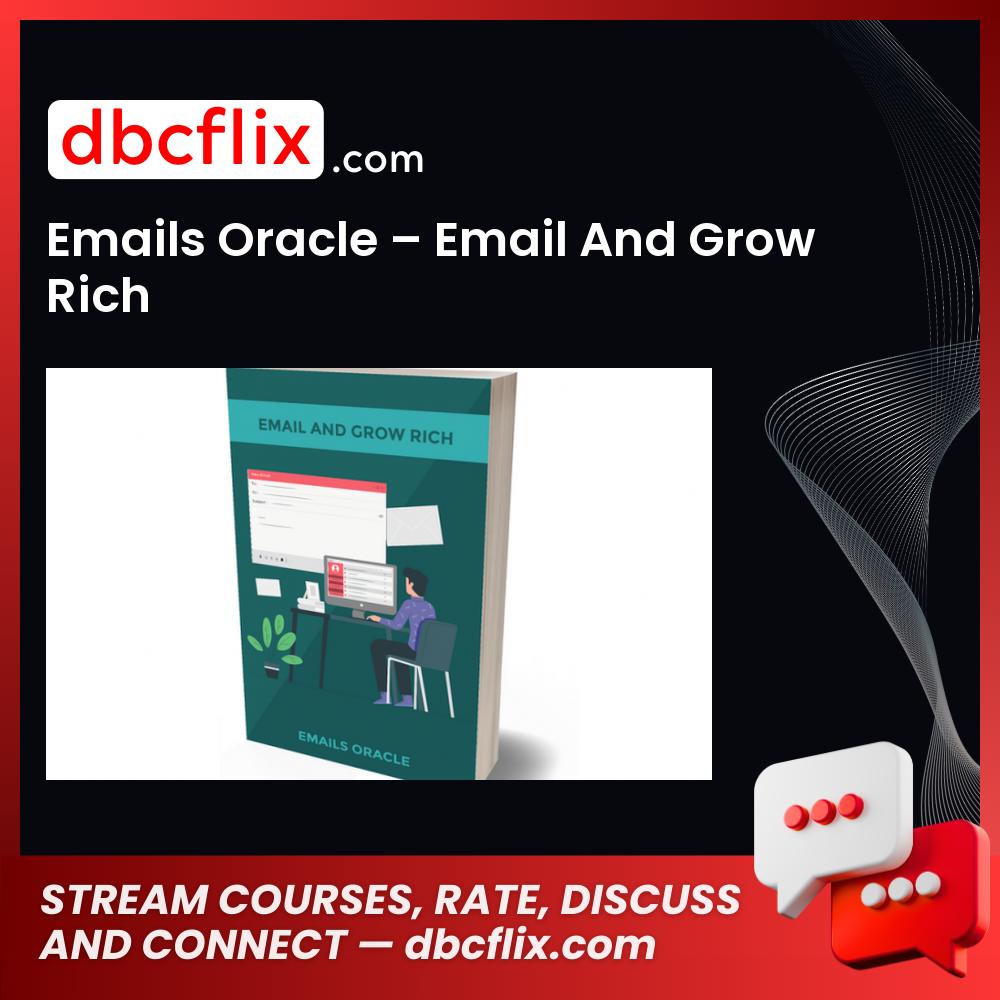 download, downloadbusinesscourse, drive, Emails Oracle – Email And Grow Rich, fast, free, google, mega, rapidgator, torrent