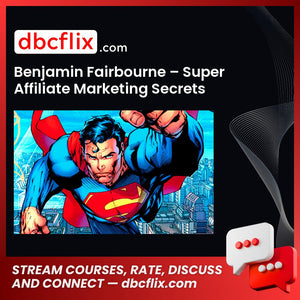download, downloadbusinesscourse, drive, fast, free, google, mega, rapidgator, torrent Benjamin Fairbourne – Super Affiliate Marketing Secrets 3.0