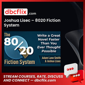 download, downloadbusinesscourse, drive, fast, free, google, mega, rapidgator, torrent Joshua Lisec – 8020 Fiction System
