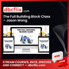 The Full Building Block Class – Jason Wong free downoad, dbcflix, dbcflix.com, storedbc.com, downloadbusinesscourse, mega, google drive