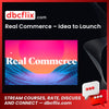 download, downloadbusinesscourse, drive, fast, free, google, mega, rapidgator, Real Commerce – Idea to Launch, torrent