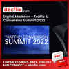 Digital Marketer – Traffic & Conversion Summit 2022 free downoad, dbcflix, dbcflix.com, storedbc.com, downloadbusinesscourse, mega, google drive