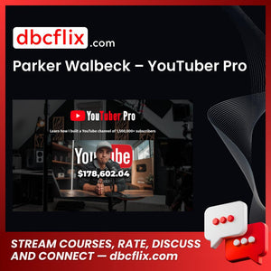 download, downloadbusinesscourse, drive, fast, free, google, mega, Parker Walbeck – YouTuber Pro, rapidgator, torrent