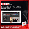 Damien Belak – The Affiliate Escape Plan free downoad, dbcflix, dbcflix.com, storedbc.com, downloadbusinesscourse, mega, google drive
