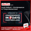 Scott Oldford Omnipresence in 7 Days Masterclass FREE DOWNLOAD