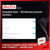 Swedish Dan 60 Minute Launch System FREE DOWNLOAD