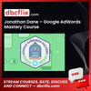 Jonathan Dane Google Adwords Mastery Course FREE DOWNLOAD