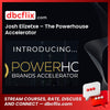 Josh Elizetxe – The Powerhouse Accelerator free downoad, dbcflix, dbcflix.com, storedbc.com, downloadbusinesscourse, mega, google drive