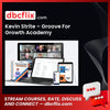 Kevin Strite – Groove For Growth Academy free downoad, dbcflix, dbcflix.com, storedbc.com, downloadbusinesscourse, mega, google drive
