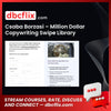 Csaba Borzasi – Million Dollar Copywriting Swipe Library free downoad, dbcflix, dbcflix.com, storedbc.com, downloadbusinesscourse, mega, google drive