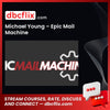 Michael Young Epic Mail Machine FREE DOWNLOAD