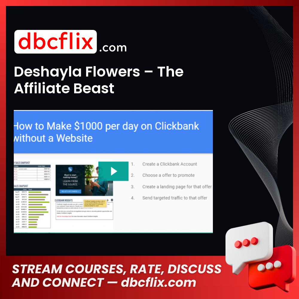 Beast, Deshayla, Deshayla Flowers – The Affiliate Beast, download, downloadbusinesscourse, drive, Experience, fast, Flowers, free, google, Link, mega, no password, premium, rapidgator, The affiliate