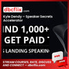 download, downloadbusinesscourse, drive, fast, free, google, Kyle Dendy – Speaker Secrets Accelerator, mega, rapidgator, torrent