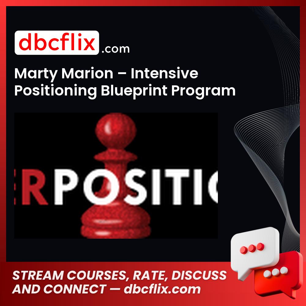 download, downloadbusinesscourse, free, google drive, Marty Marion – Intensive Positioning Blueprint Program 2020, mega, rapidgator