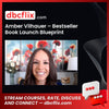 Amber Vilhauer – Bestseller Book Launch Blueprint, download, downloadbusinesscourse, drive, fast, free, google, mega, rapidgator, torrent