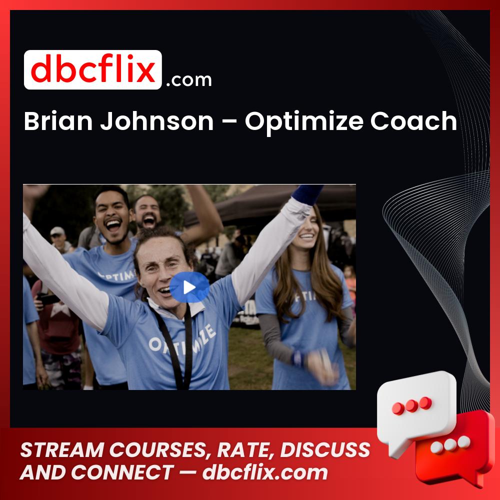 Brian Johnson – Optimize Coach, download, downloadbusinesscourse, drive, fast, free, google, mega, rapidgator, torrent