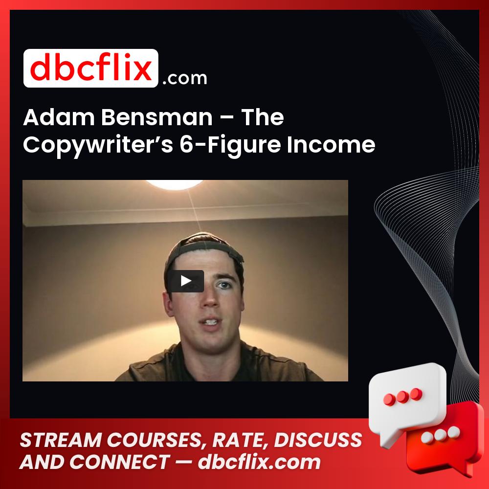 Adam Bensman – The Copywriter’s 6-Figure Income Sprint, download, downloadbusinesscourse, drive, fast, free, google, mega, rapidgator, torrent