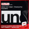 Alexa Von Tobel – Finance For Founders, download, downloadbusinesscourse, drive, fast, free, google, mega, rapidgator, torrent