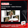 David Shade – Select Women Wisely free downoad, dbcflix, dbcflix.com, storedbc.com, downloadbusinesscourse, mega, google drive