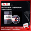 #david #snyder #self #mastery #supercharger download #free #mega #googledrivedavid, free, google drive, Mastery, mega, Self, Snyder, supercharger download