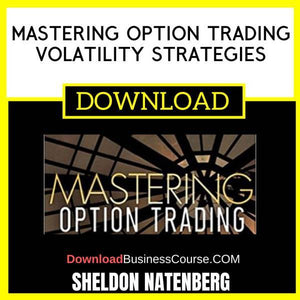 Sheldon Natenberg Mastering Option Trading Volatility Strategies FREE DOWNLOAD