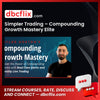 download, downloadbusinesscourse, drive, fast, free, google, mega, rapidgator, Simpler Trading – Compounding Growth Mastery Elite, Simpler Trading – Compounding Growth Mastery Elite Gallery Simpler Trading – Compounding Growth Mastery Elite Courses, Strategies For All Markets Simpler Trading – Compounding Growth Mastery Elite, torrent