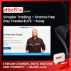 Simpler Trading – Drama Free Day Trades ELITE – Kody Ashmore free downoad, dbcflix, dbcflix.com, storedbc.com, downloadbusinesscourse, mega, google drive