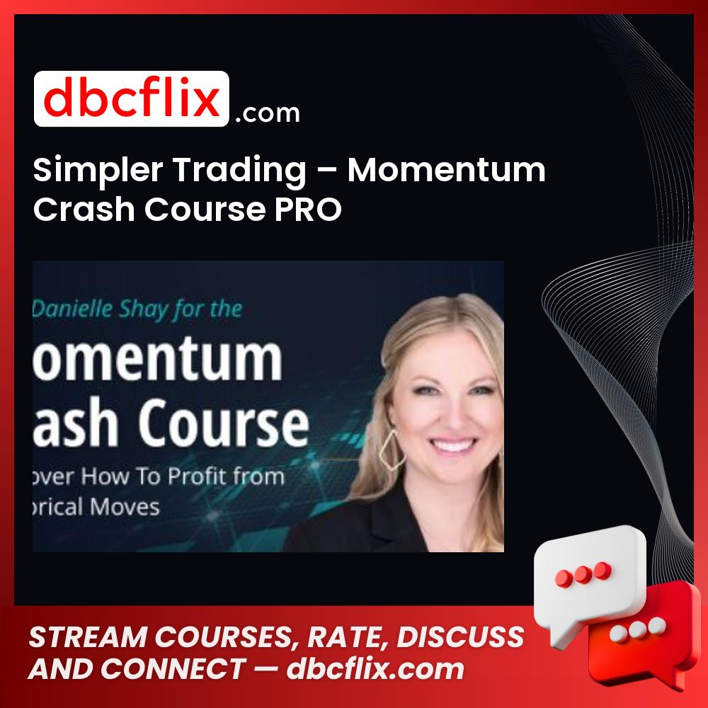 download, downloadbusinesscourse, drive, fast, free, google, mega, rapidgator, Simpler Trading – Momentum Crash Course PRO, torrent