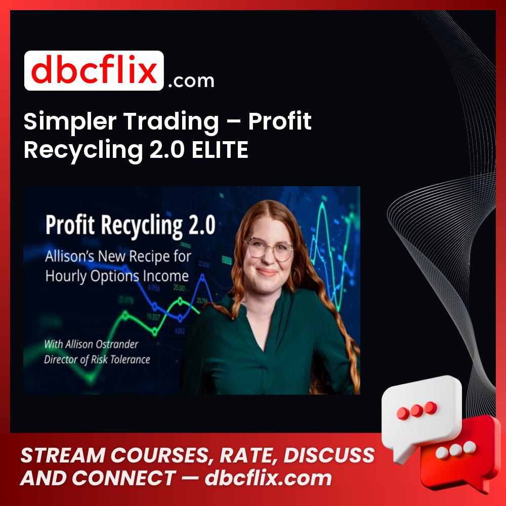 download, downloadbusinesscourse, drive, fast, free, google, mega, rapidgator, Simpler Trading – Profit Recycling 2.0 ELITE, torrent