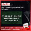 Siry – The 6-Figure Niche Site Formula free downoad, dbcflix, dbcflix.com, storedbc.com, downloadbusinesscourse, mega, google drive