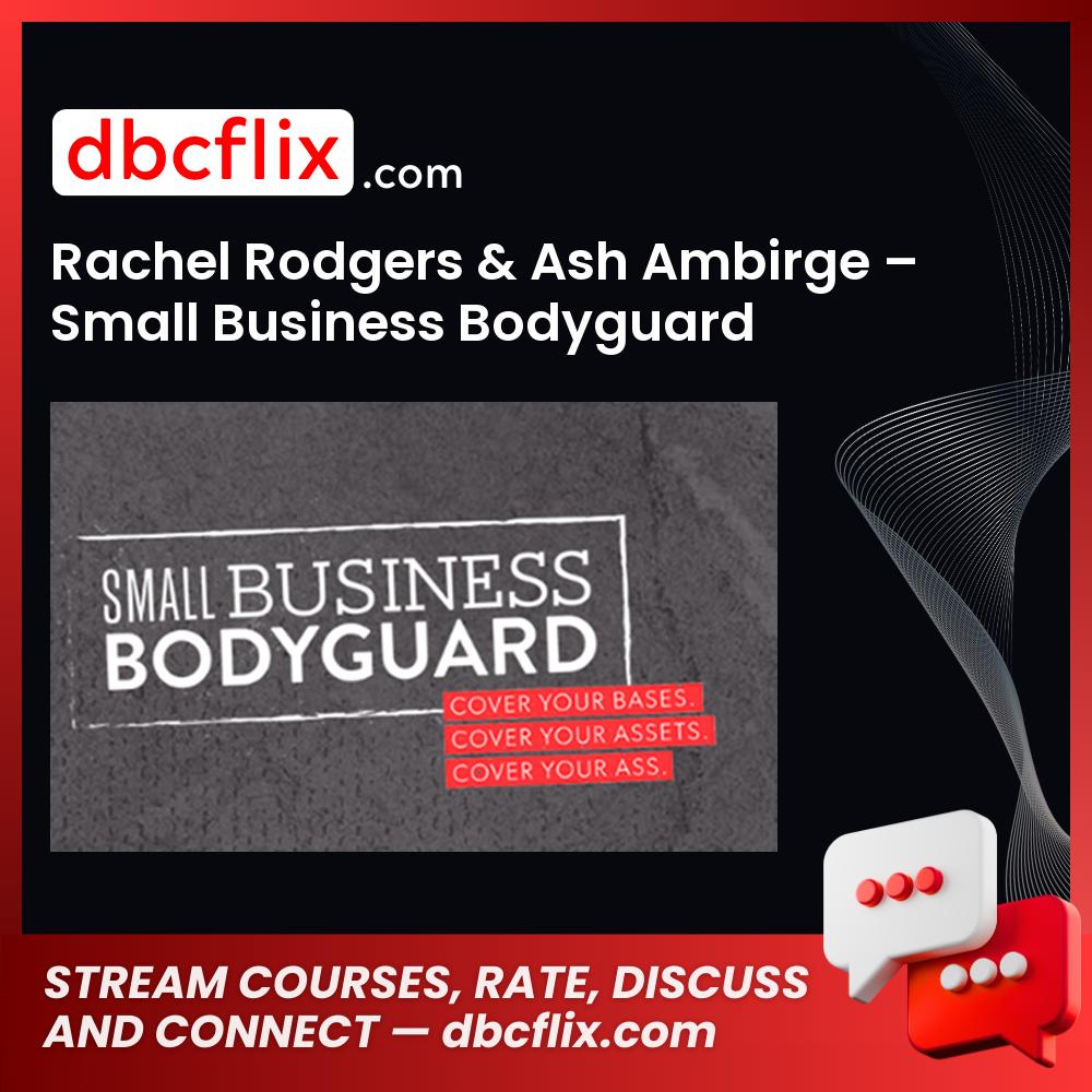 Rachel Rodgers Ash Ambirge Small Business Bodyguard FREE DOWNLOAD
