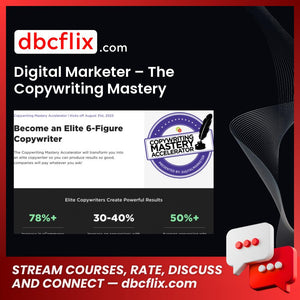 Digital Marketer – The Copywriting Mastery Accelerator free downoad, dbcflix, dbcflix.com, storedbc.com, downloadbusinesscourse, mega, google drive