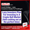 Scott Phillips – Lazy Investors Guide To Trading A Bull Market free downoad, dbcflix, dbcflix.com, storedbc.com, downloadbusinesscourse, mega, google drive