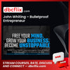John Whiting – Bulletproof Entrepreneur free downoad, dbcflix, dbcflix.com, storedbc.com, downloadbusinesscourse, mega, google drive