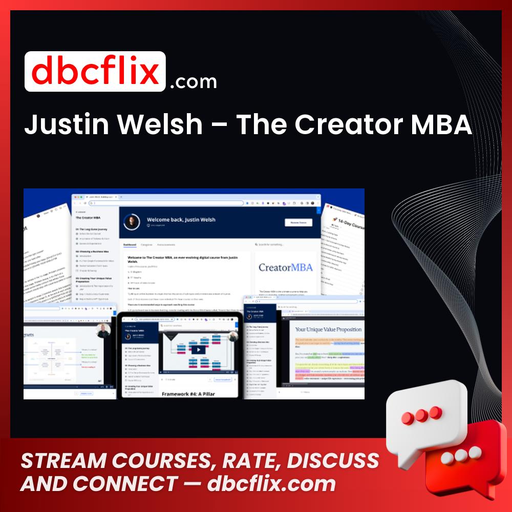 Justin Welsh – The Creator MBA free downoad, dbcflix, dbcflix.com, storedbc.com, downloadbusinesscourse, mega, google drive