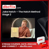 Jake Hatch – The Hatch Method Stage 2 free downoad, dbcflix, dbcflix.com, storedbc.com, downloadbusinesscourse, mega, google drive